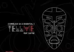 Cornelius SA X Essential I - Tell Me (Mulandi & Mapiko Mweya Remix) Ft. JusTee